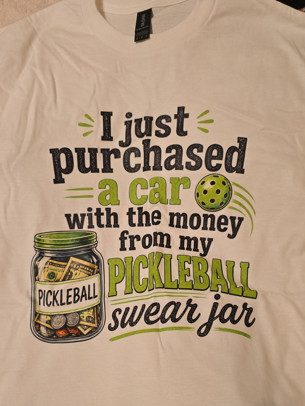" I Just Purchased A Car With  the Money From My PICKLEBALL SWEAR JAR"